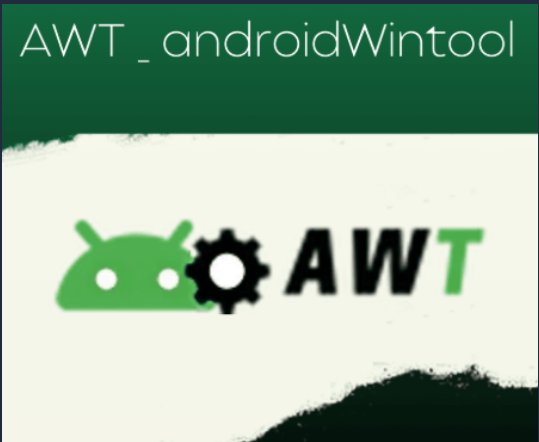 AndroidWinTool ( AWT ) Rent [ 48 Hour's ]